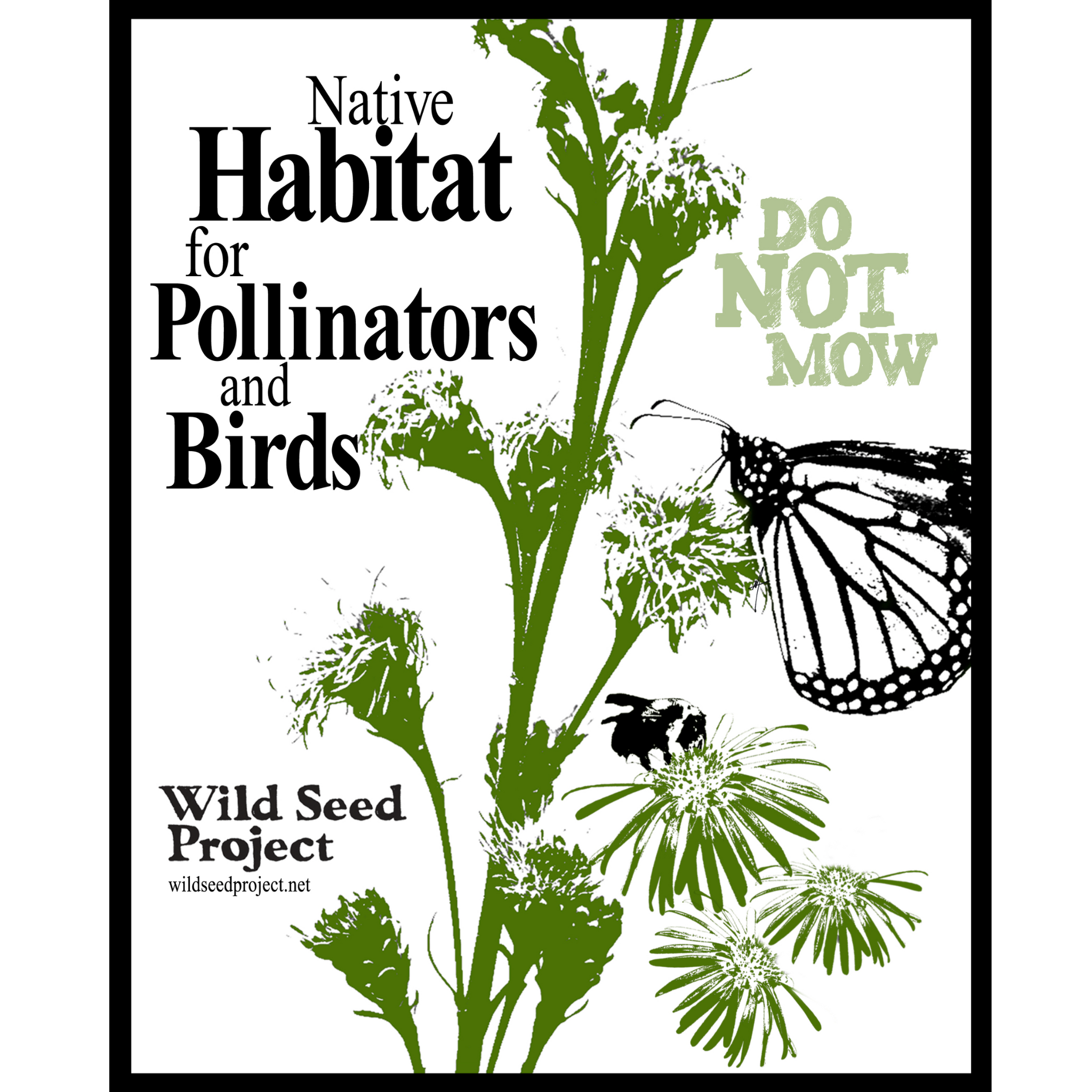Native Pollinator Habitat Sign – Wild Seed Project