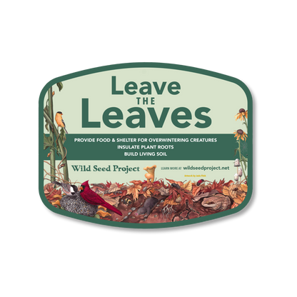 Leave the Leaves Yard Sign