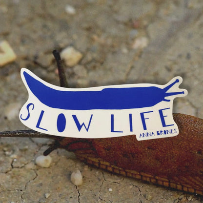 Slow Life Slug Sticker