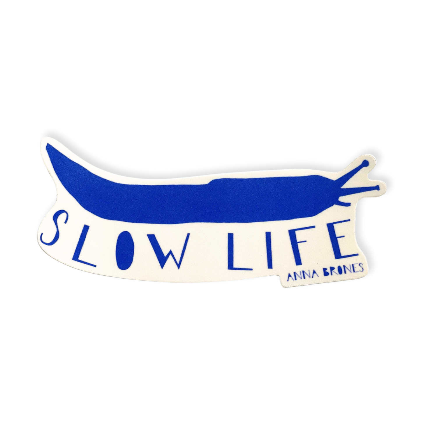 Slow Life Slug Sticker